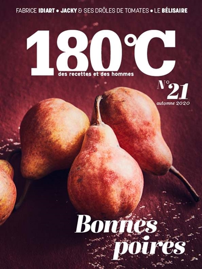 180 °C : des recettes et des hommes, n° 21. Conférence de poires