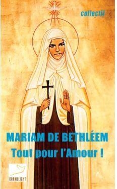 Mariam de Bethléem : tout pour l'amour !