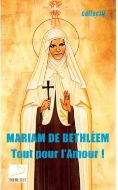 Mariam de Bethléem : tout pour l'amour !
