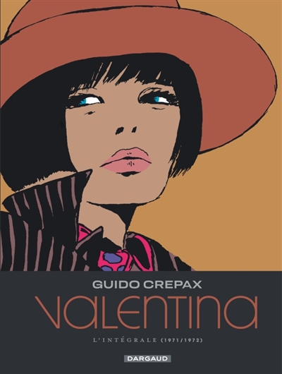 Valentina : l'intégrale. Vol. 4. 1971-1972