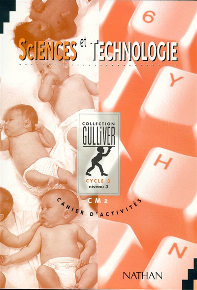 Sciences et technologie, cycle 3 niveau 3 : cahier d'activités