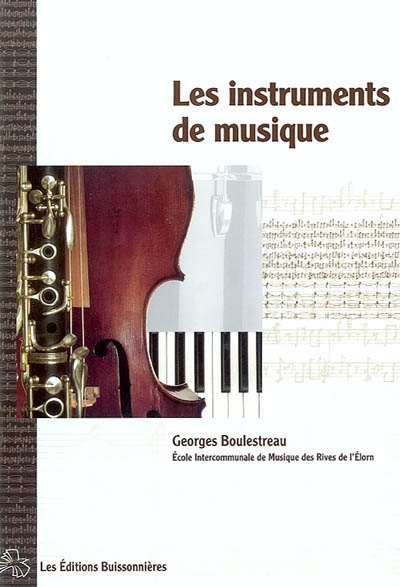 Les instruments de musique : livret accompagné d'un disque compact