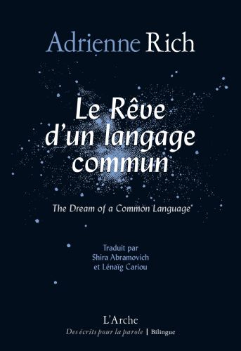 Le rêve d'un langage commun : poèmes 1974-1977. The dream of a common language