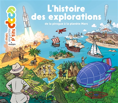 L'histoire des explorations, de la pirogue à la planète Mars