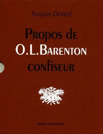 Propos de O.-L. Barenton, confiseur : ancien élève de l'Ecole polytechnique