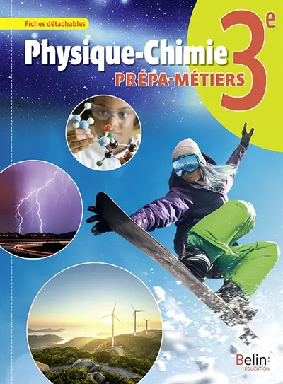 Physique chimie 3e : prépa-métiers : fiches détachables Physique chimie 3e : prépa-métiers : fiches détachables