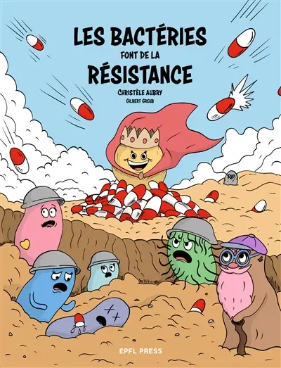 Les bactéries font de la résistance