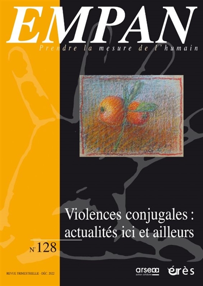 empan, n° 128. violences conjugales : actualités ici et ailleurs