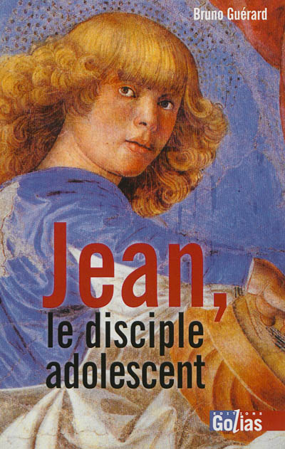 Jean, le disciple adolescent : lecture matérialiste des 35 blocs rédactionnels du IVe Evangile