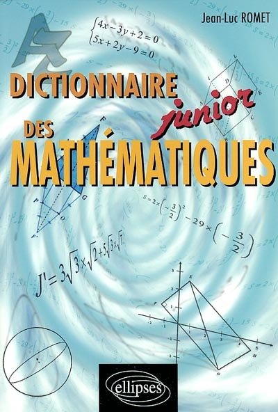 Dictionnaire junior des mathématiques