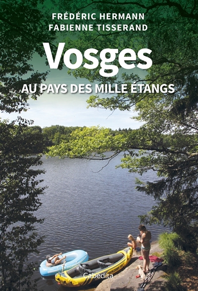 Vosges : au pays des mille étangs