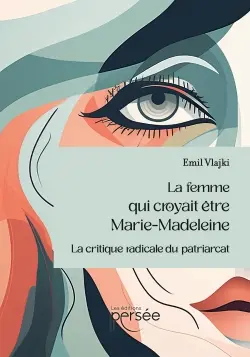 La femme qui croyait être Marie-Madeleine