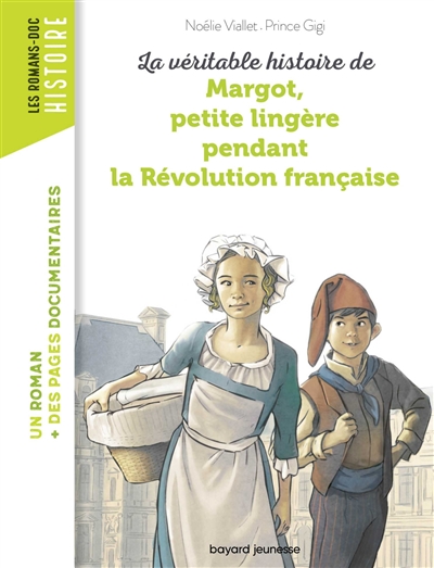 La véritable histoire de Margot petite lingère pendent la révolution française