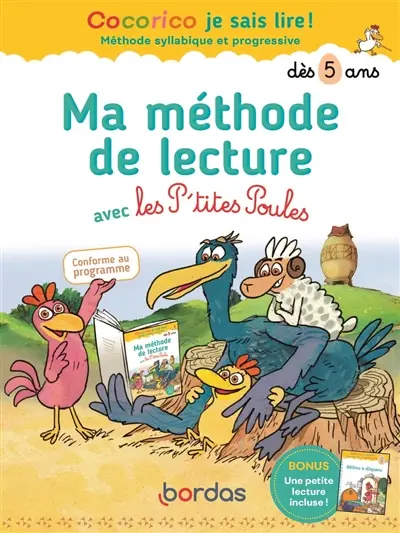 Ma méthode de lecture avec les p'tites poules : dès 5 ans