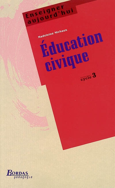 Education civique, cycle 3