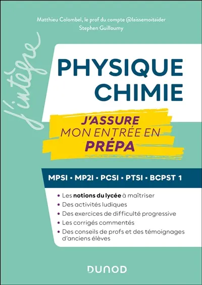 Physique-Chimie, J'assure mon entrée en prépa : MPSI, MP2I, PCSI, PTSI, BCPST