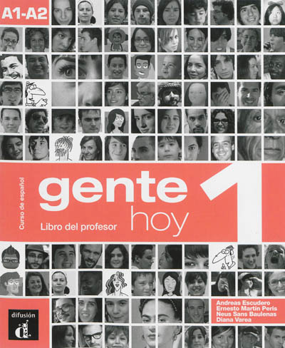 Gente hoy 1, curso de espanol basado en el enfoque por tareas : A1-A2 : libro del profesor