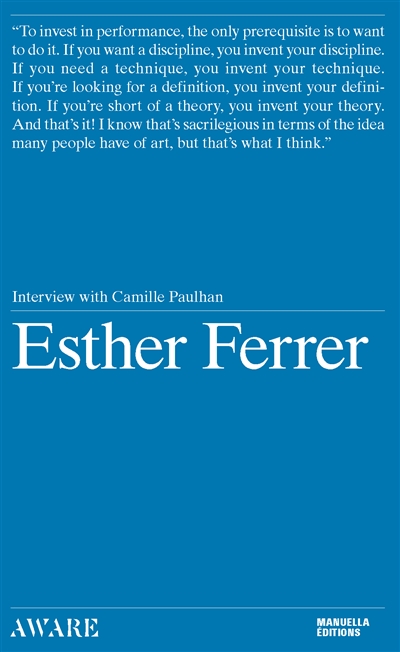 Esther Ferrer : interview with Camille Paulhan