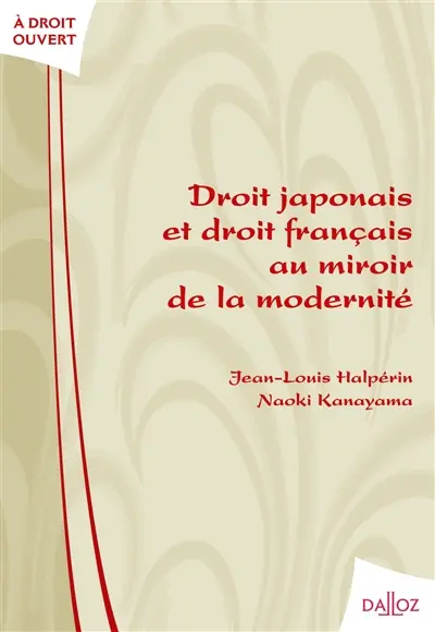 Droit japonais et droit français au miroir de la modernité