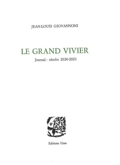 Le grand vivier : journal : récolte 2020-2021