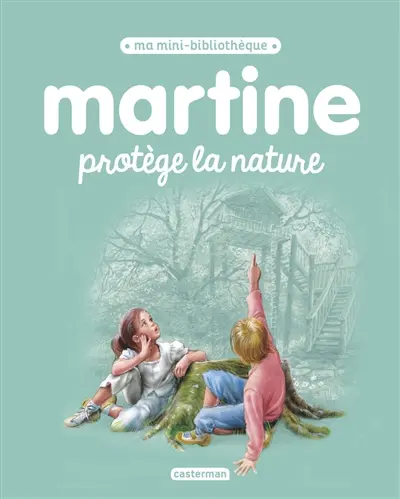 Martine protège la nature
