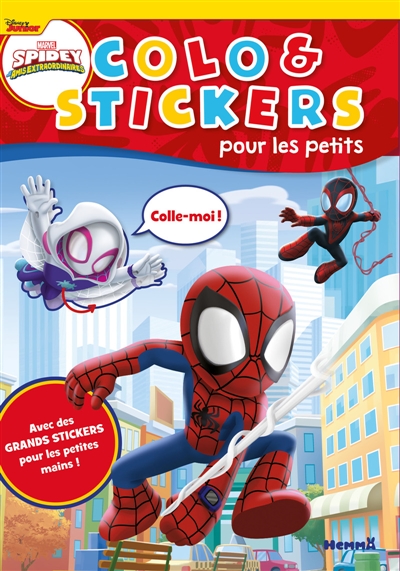 marvel spidey et ses amis extraordinaires : colo & stickers pour les petits : avec des grands stickers pour les petites mains !