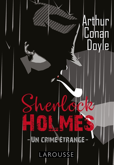 Sherlock Holmes : un crime étrange