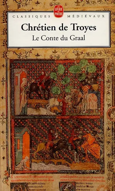 Le conte du Graal ou Le roman de Perceval