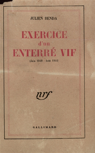 Exercice d'un enterré vif : juin 1940-août 1944