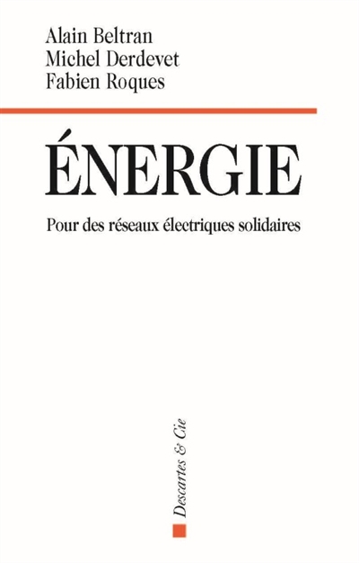 Energie : pour des réseaux...
