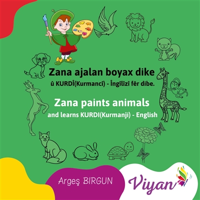 Zana paints animals and learns KURDI(Kurmanji) : English : Zana ajalan boyax dike û KURDI(Kurmancî) - Ingîlîzî fêr dibe.
