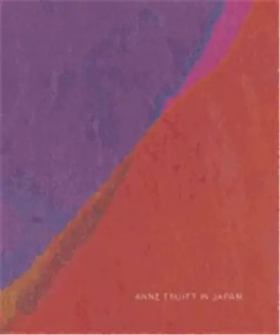 Anne Truitt in Japan