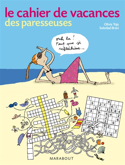 Le cahier de vacances des paresseuses