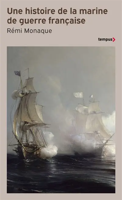 Une histoire de la marine de guerre française