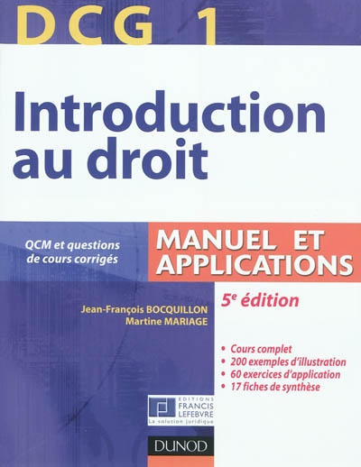 DCG 1, introduction au droit : manuel et applications : avec QCM et questions de cours corrigés