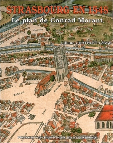 Strasbourg en 1548 : le plan Conrad Morant