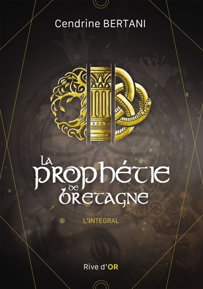 La Prophétie de Bretagne : L'Intégral