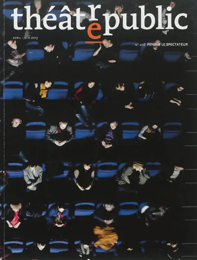 Théâtre-public, n° 208. Penser le spectateur