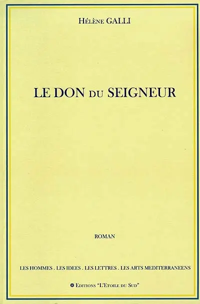 Le don du seigneur