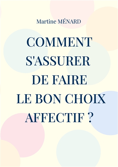 Comment s'assurer de faire...