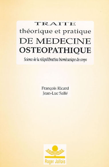 Traité théorique et pratique de médecine ostéopathique