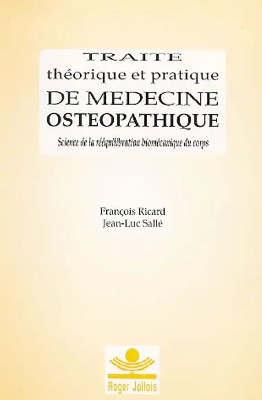 Traité théorique et pratique de médecine ostéopathique