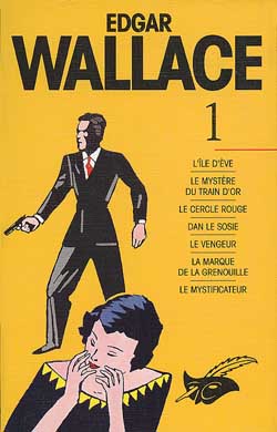 Edgar Wallace. Vol. 1