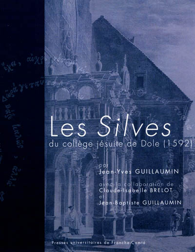 Les Silves du collège jésuite de Dole (1592)
