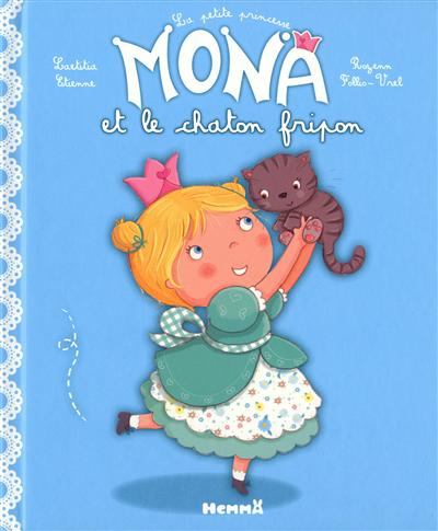 Mona la petite princesse et le chaton fripon