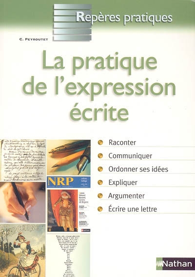 La pratique de l'expression écrite