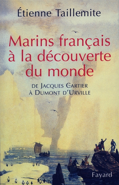 Les marins français à la découverte du monde