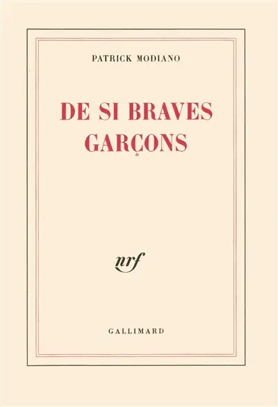 De si braves garçons