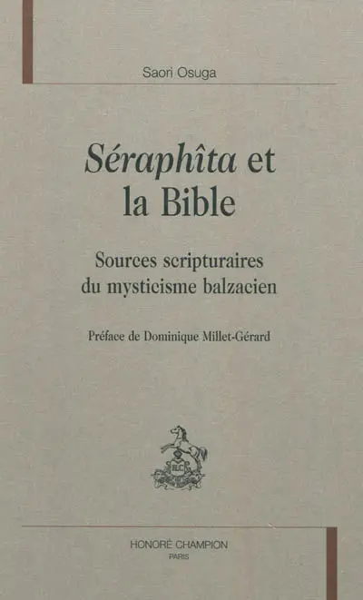 Séraphîta et la Bible : sources scripturaires du mysticisme balzacien