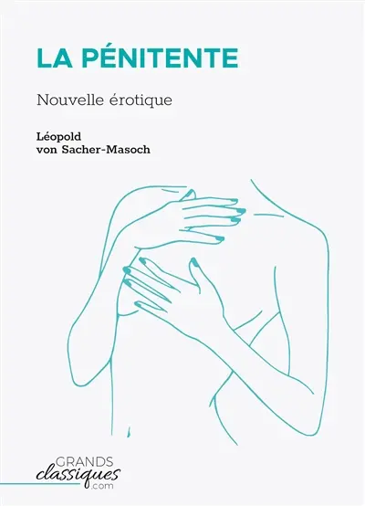 La Pénitente : Nouvelle érotique